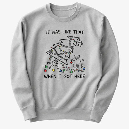 It Was Like That When I Got Here Funny Christmas Cat Tee-Sweatshirt-Gray Heather