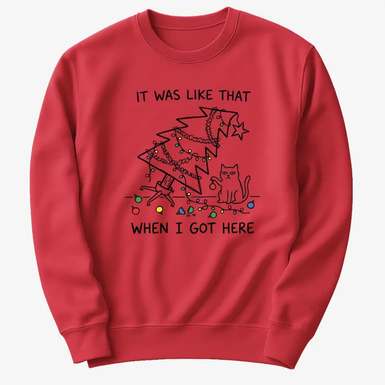 It Was Like That When I Got Here Funny Christmas Cat Tee-Sweatshirt-Red