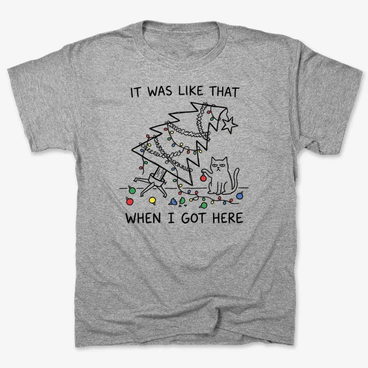 It Was Like That When I Got Here Funny Christmas Cat Tee-Unisex Heavyweight T-Shirt-Heather Gray