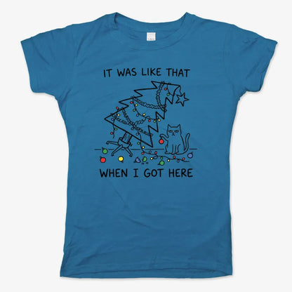 It Was Like That When I Got Here Funny Christmas Cat Tee-Women's T-Shirt-Sky Blue