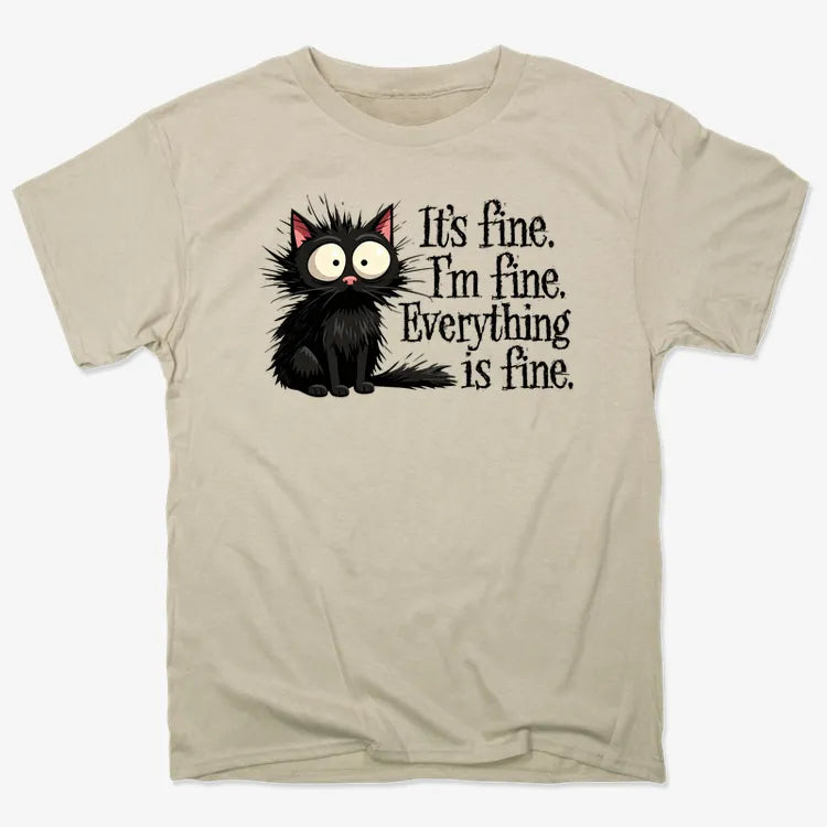 It's Fine I'm Fine Everything Is Fine Frazzled Cat-Men's T-Shirt-Sand