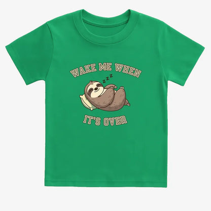 Wake Me When It's Over Sloth Vibe