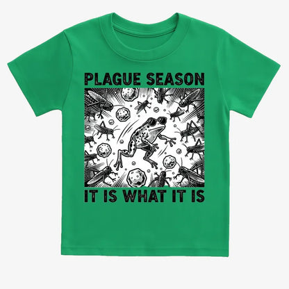 Plague Season: It Is What It Is