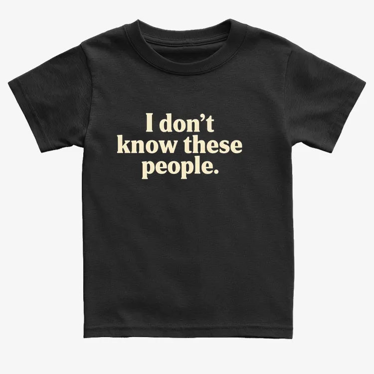 I Don't Know These People-Kids T-Shirt-Black