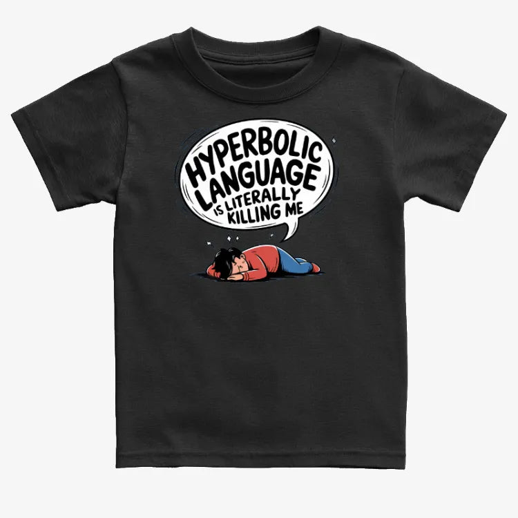 Hyperbolic Language Is Literally Killing Me