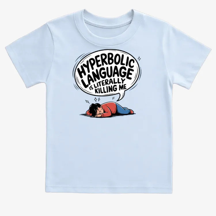 Hyperbolic Language Is Literally Killing Me