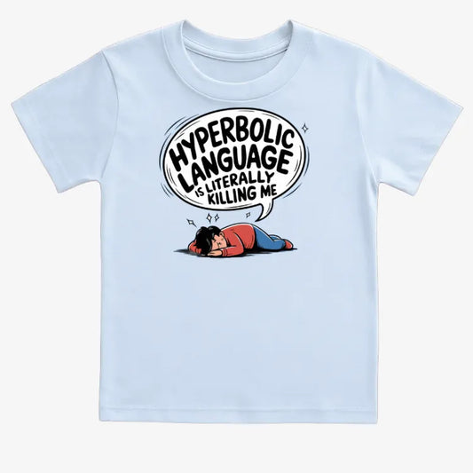 Hyperbolic Language Is Literally Killing Me