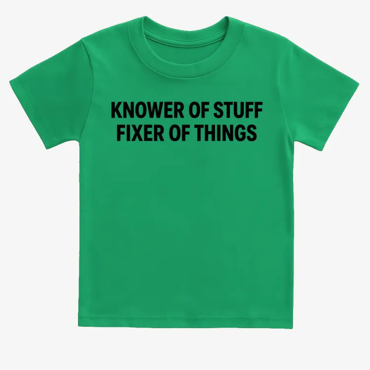 Knower of Stuff Fixer of Things-Kids T-Shirt-Green
