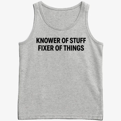 Knower of Stuff Fixer of Things-Men's Tank Top-Gray Heather
