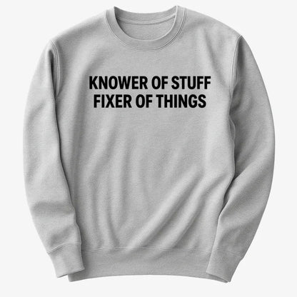 Knower of Stuff Fixer of Things-Sweatshirt-Gray Heather