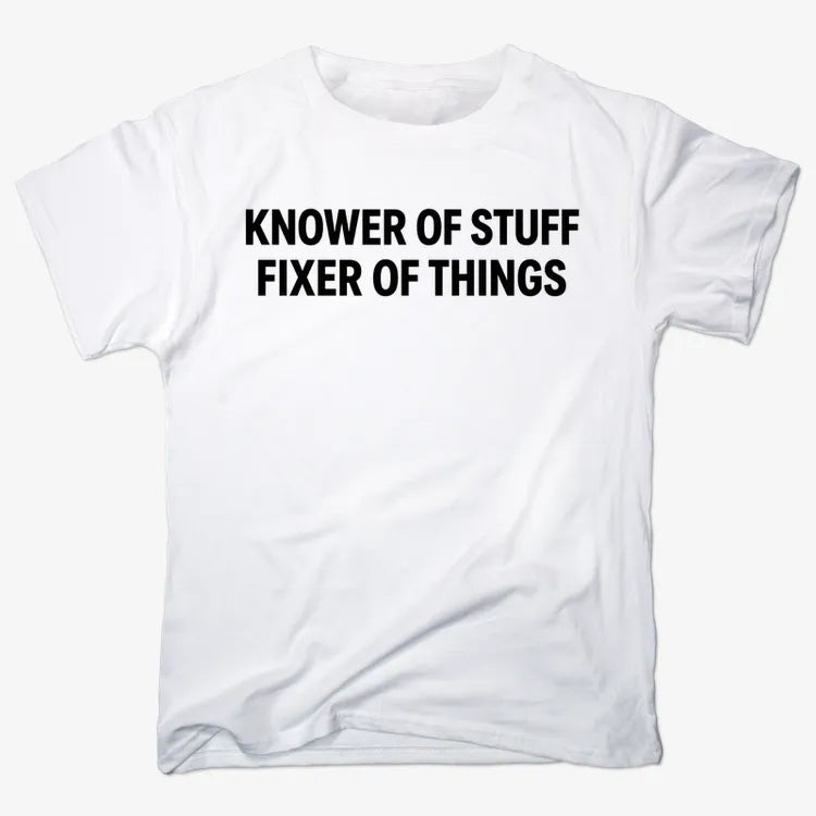 Knower of Stuff Fixer of Things-Unisex Heavyweight T-Shirt-White