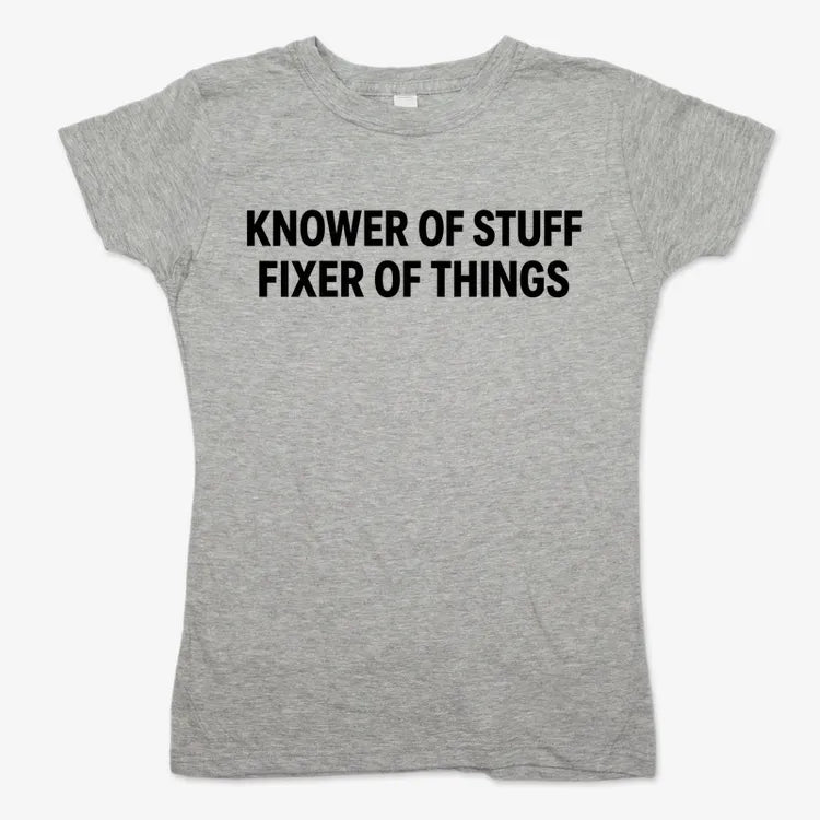 Knower of Stuff Fixer of Things-Women's T-Shirt-Gray Granite