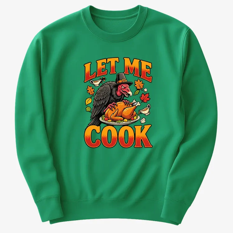 Let Me Cook-Sweatshirt-Green