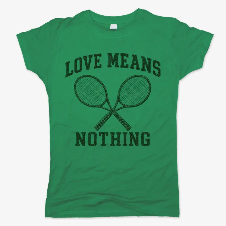 Love Means Nothing-Women's T-Shirt-Lucky Green