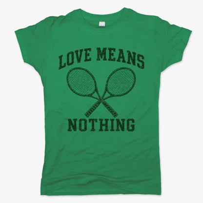 Love Means Nothing-Women's T-Shirt-Lucky Green