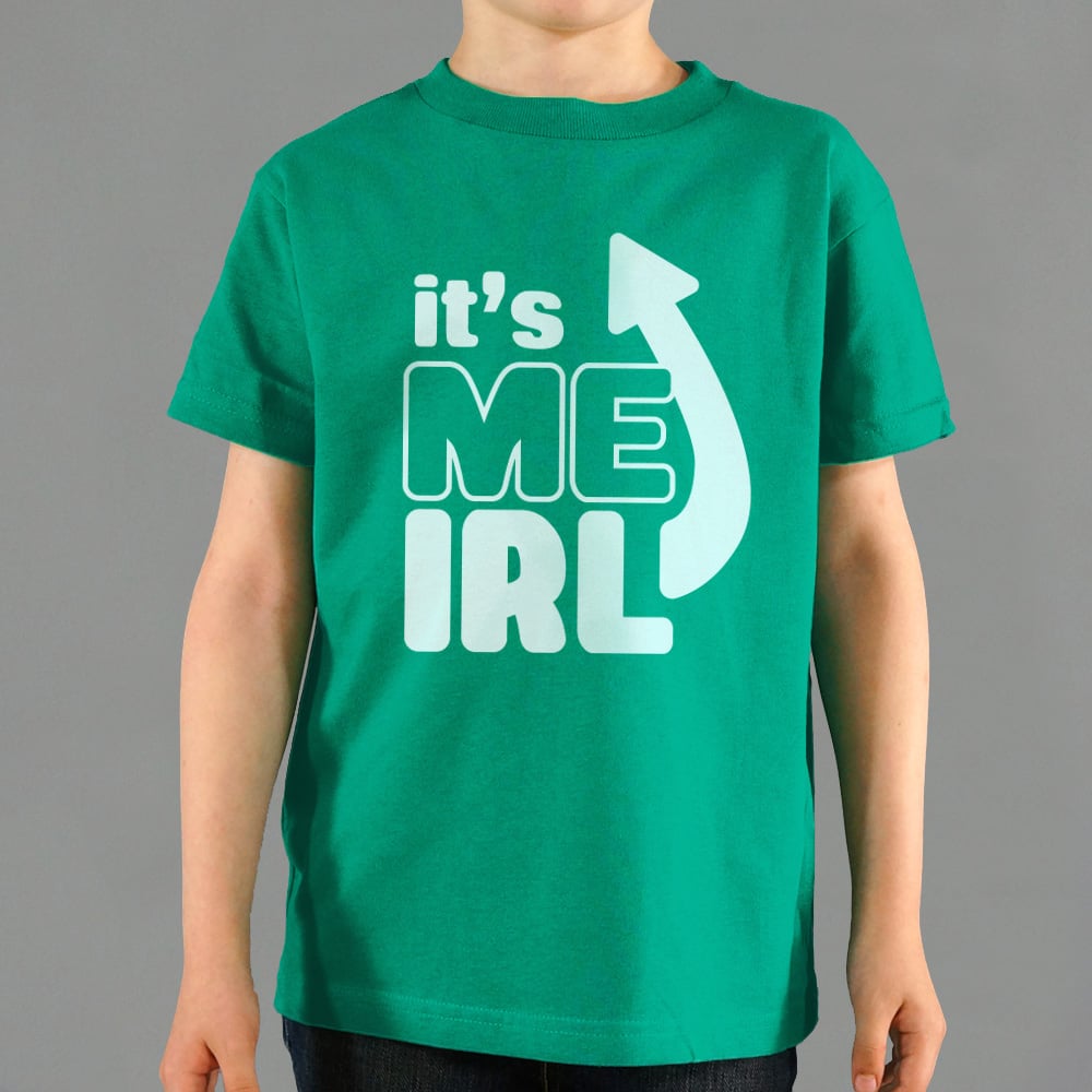 It's Me IRL - 6DollarShirts