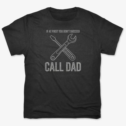 If at First You Don't Succeed, Call Dad