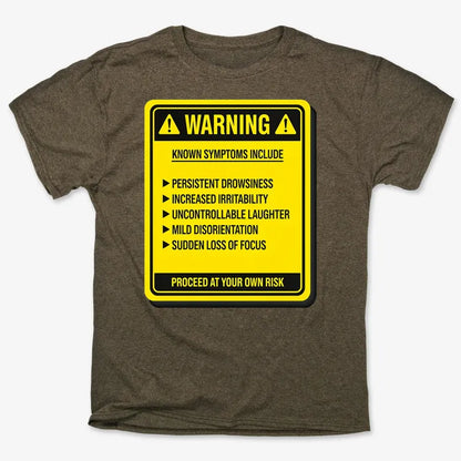 Warning: Known Symptoms Include