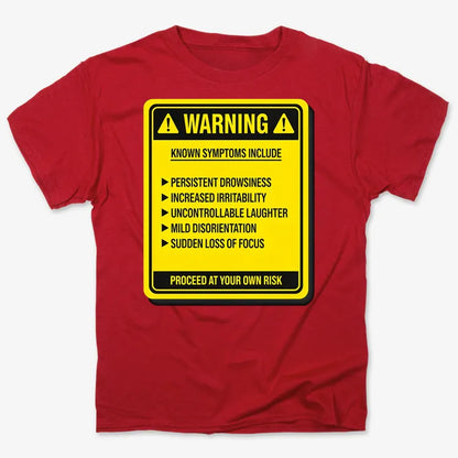 Warning: Known Symptoms Include