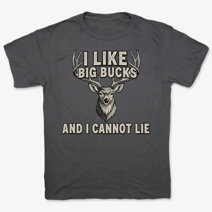 I Like Big Bucks and I Cannot Lie