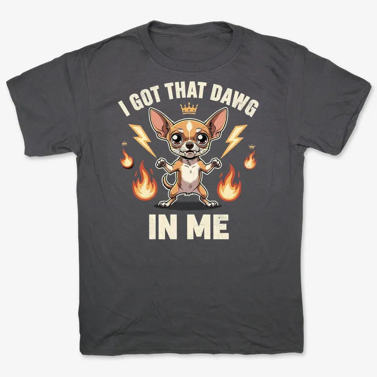 I Got That Dawg In Me