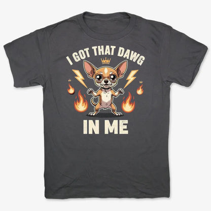 I Got That Dawg In Me