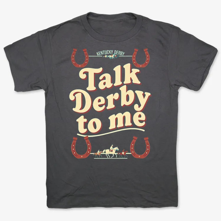 Talk Derby to Me