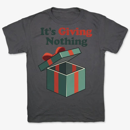 It's Giving Nothing Tee