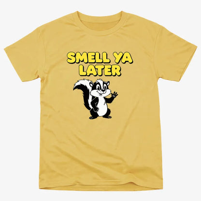Smell Ya Later Skunk