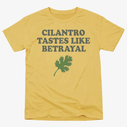 Cilantro Tastes Like Betrayal