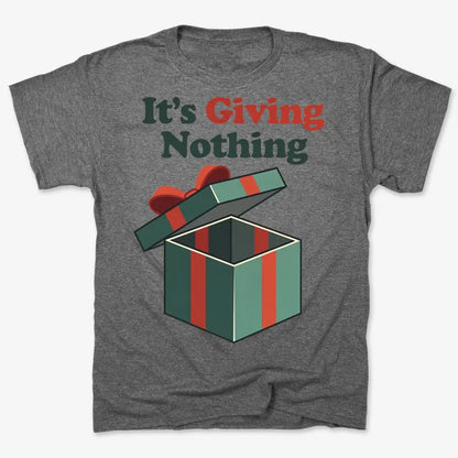 It's Giving Nothing Tee