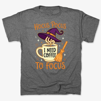 Hocus Pocus I Need Coffee to Focus