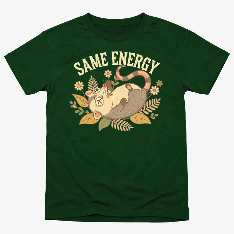 Same Energy Opossum Vibes