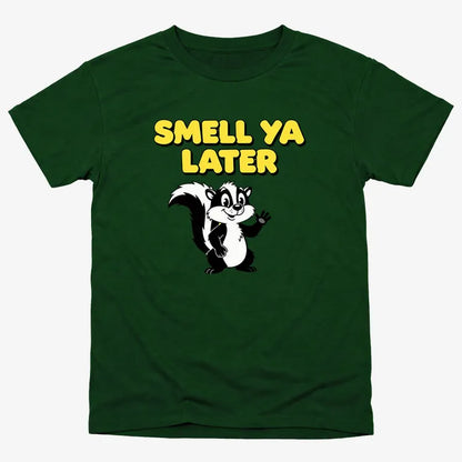 Smell Ya Later Skunk