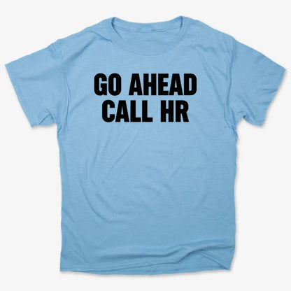 Go Ahead Call HR