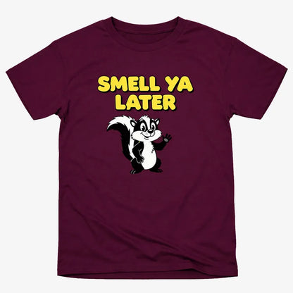 Smell Ya Later Skunk
