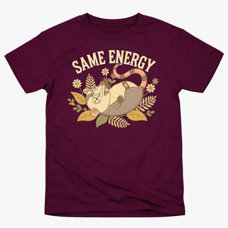 Same Energy Opossum Vibes