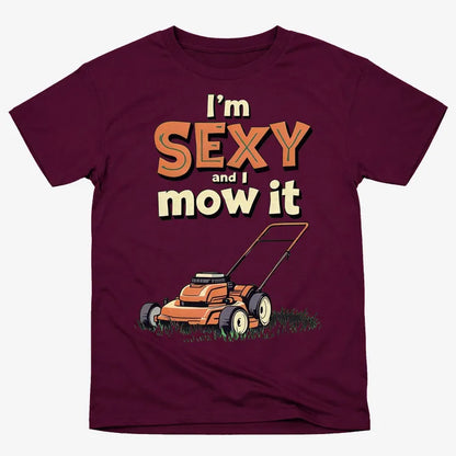 I'm Sexy and I Mow It