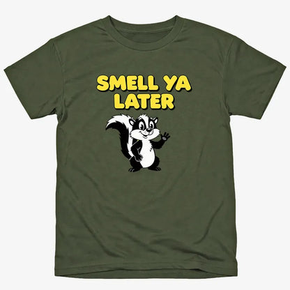 Smell Ya Later Skunk
