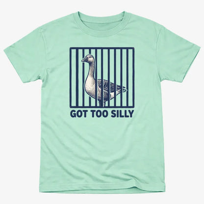 Got Too Silly Goose