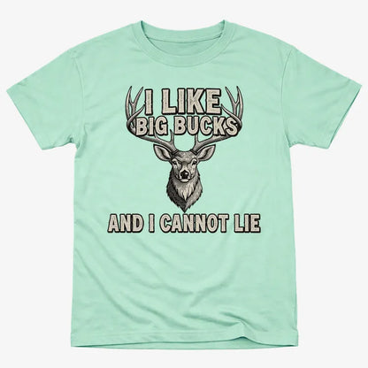 I Like Big Bucks and I Cannot Lie