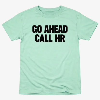 Go Ahead Call HR