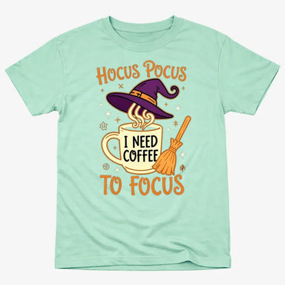 Hocus Pocus I Need Coffee to Focus
