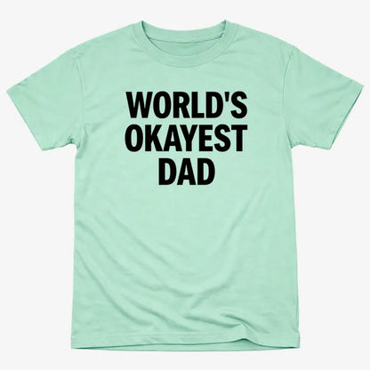 World's Okayest Dad