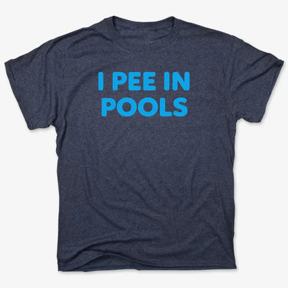 I Pee in Pools Fun Statement