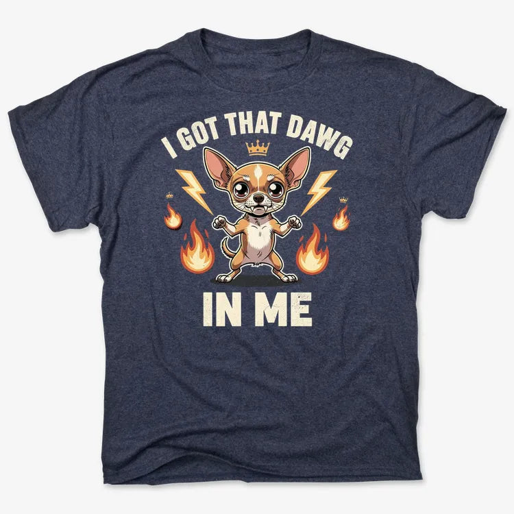 I Got That Dawg In Me