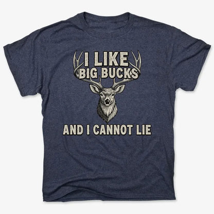 I Like Big Bucks and I Cannot Lie