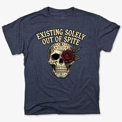 Existing Solely Out of Spite