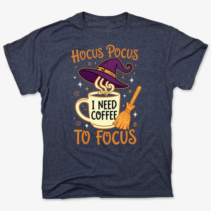 Hocus Pocus I Need Coffee to Focus