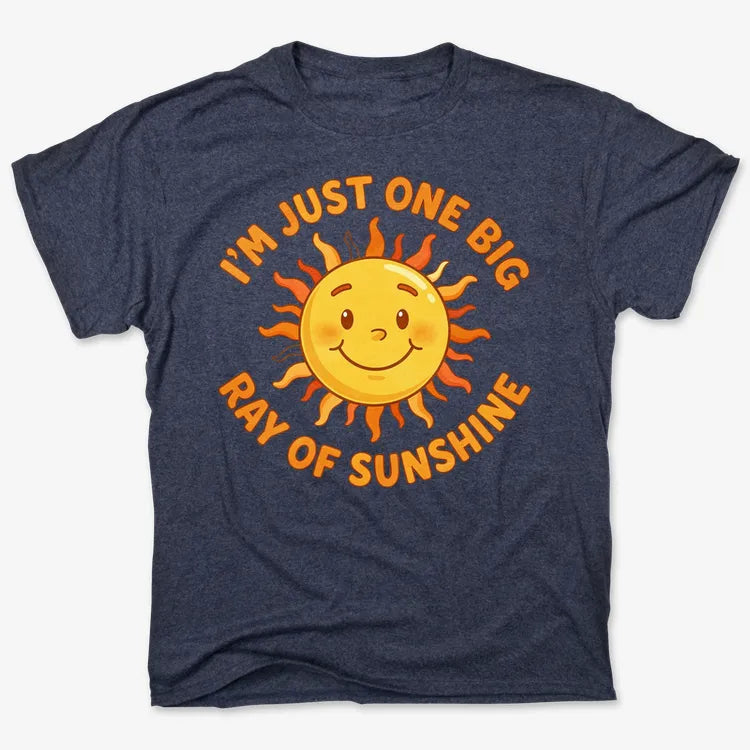 I'm Just One Big Ray of Sunshine